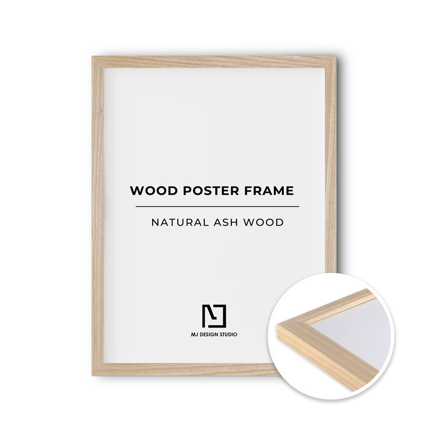 Natural Ash Wood Poster Frame — MJ Design Studio